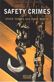 Cover of: Safety Crimes (Crime and Society) by Steve Tombs, Dave Whyte