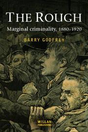 Cover of: The Rough: Marginal Criminality, 1880-1920