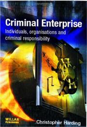 Cover of: Criminal Enterprise: Individuals, Organisations and Criminal Responsibilities