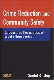 Cover of: Crime Reduction and Community Safety by Daniel Gilling