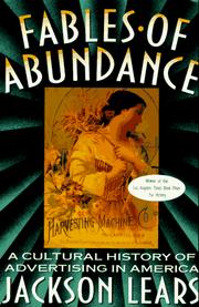 Cover of: Fables of Abundance by Jackson Lears