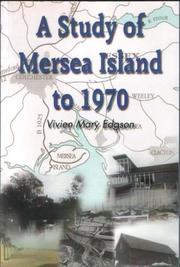 A Study of Mersea Island to 1970 by Vivien Mary Edgson