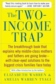 The two-income trap by Elizabeth Warren, Amelia Warren Tyagi