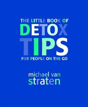 Cover of: Little Book of Detox Tips/People on Go~Michael Van Straten