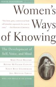 Cover of: Women's Ways of Knowing by Mary Belenky, Blythe Clinchy, Nancy Goldberger, Jill Tarule