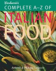 Cover of: Carluccio's Complete A-Z of Italian Food by Antonio Carluccio, Priscilla Carluccio