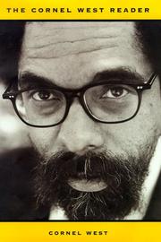 The Cornel West reader by Cornel West