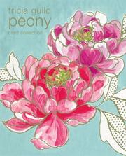 Cover of: Tricia Guild Peony Cards (Tricia Guild Flower Collection)