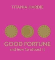 Cover of: Good Fortune and How to Attract It
