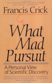 What mad pursuit by Francis Crick