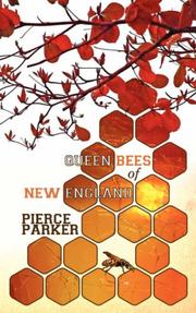 Queen Bees of New England by Pierce Parker