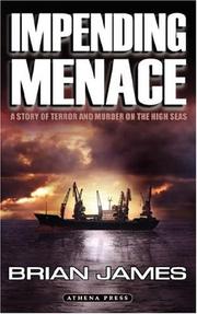 Cover of: Impending Menace: A Story of Terror and Murder on the High Seas