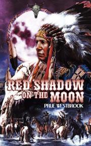 Red Shadow on the Moon by Prue Westbrook