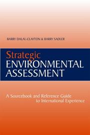 Cover of: Strategic Environmental Assessment: A Sourcebook & Reference Guide to International Experience