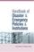 Cover of: Handbook of Disaster and Emergency Policies and Institutions