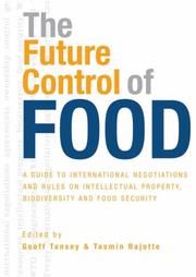 The future control of food by Geoff Tansey, Tasmin Rajotte