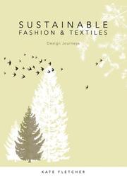 Sustainable Fashion and Textiles by Kate Fletcher