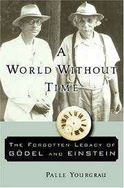 Cover of: A world without time by Palle Yourgrau