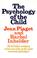 Cover of: The Psychology of the Child