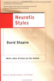 Neurotic Styles (The Austen Riggs Centerseries) by David Shapiro