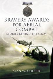 Cover of: BRAVERY AWARDS FOR AERIAL COMBAT: Stories behind the award of the CGM (Flying)