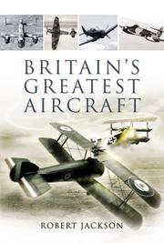 Cover of: Britain's Gretest Aircraft