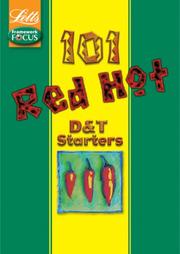 Cover of: KS3 101 Red Hot D&T Starters (KS3 101 Red Hot Starters) by Louise Davies