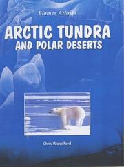 Cover of: Biomes Atlases: Arctic Tundra and Polar Deserts (Biomes Atlases)