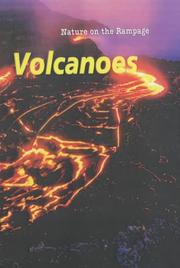 Cover of: Volcanoes (Nature on the Rampage) by Christy Steele, Christy Steele