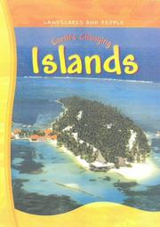 Cover of: Earth's Changing Islands (Landscapes & People) by Neil Morris