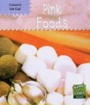 Cover of: Colours We Eat: Pink Foods (Read and Learn: Colours We Eat)