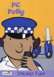 Cover of: PC Polly Sticker Fun (Little Workmates)
