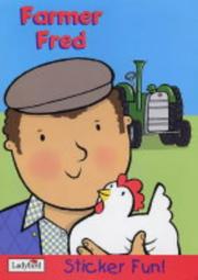 Cover of: Farmer Fred Sticker Fun (Little Workmates) by Ronne Randall