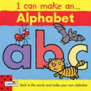 Cover of: I Can Make an Alphabet