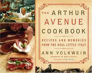 Cover of: The Arthur Avenue Cookbook: Recipes and Memories from the Real Little Italy