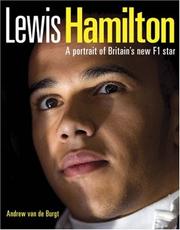 Cover of: Lewis Hamilton: A portrait of Britain's new F1 star