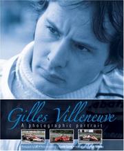 Cover of: Gilles Villeneuve: A photographic portrait (Photographic Portrait)