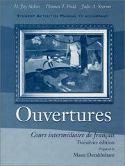 Cover of: Ouvertures by Mana Derakhshani, H. Jay Siskin, Thomas T. Field, Julie A. Storme