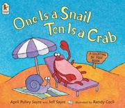 Cover of: One Is a Snail, Ten Is a Crab by April Pulley Sayre, Jeff Sayre