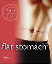 Cover of: Flat Stomach: 60 Tips