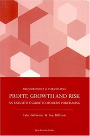 Cover of: Profit, Growth and Risk: The Role of Purchasing Today (Spiro Business Guides)