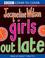 Cover of: Girls Out Late