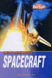 Cover of: Spacecraft (Raintree Freestyle: Mean Machines) by Tim Furniss