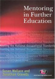 Cover of: Mentoring in Further Education by Susan Wallace, Jonathan Gravells