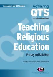 Cover of: Teaching Religious Education: Primary and Early Years (Achieving QTS)