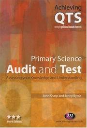 Cover of: Primary Science: Audit and Test: Assesing Your Knowledge And Understanding (Achieving Qts)