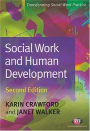 Social work and human development by Karin Crawford, Janet Walker