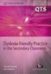 Cover of: Dyslexia-wise Practice in the Secondary Classroom (Achieving QTS Cross-curricular Strand)