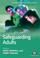 Cover of: Safeguarding Adults (Transforming Social Work Practice)