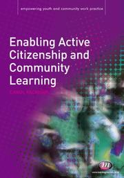 Cover of: Enabling Active Citizenship and Community Learning (Empowering Youth and Community Work Practice)